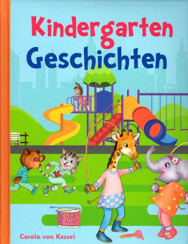 Carola von Kessel - Kindergartengeschichten Hardcover Ausgabe